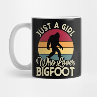 Just a girl Who loves bigfoot Mug